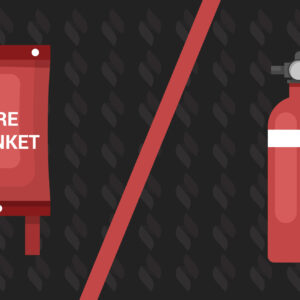Fire Safety – Extinguishers, Blankets